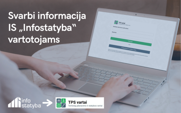 Svarbi informacija IS „Infostatyba“ vartotojams: kokie pokyčiai laukia nuo lapkričio 3 d.?